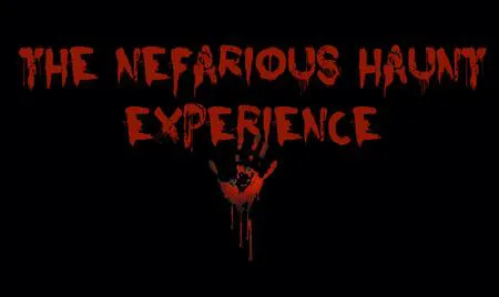 The Nefarious Haunt Experience 3